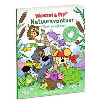 Woezel en Pip Boek Natuuravontuur Voel- en Kijkboek